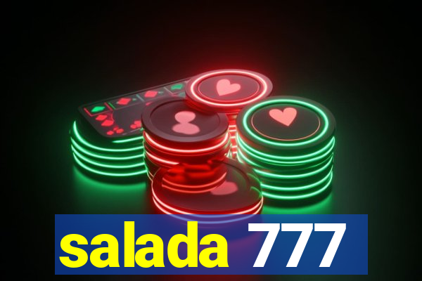 salada 777